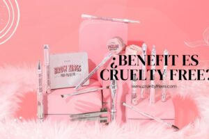 ¿Es Benefit cruelty free en 2022?